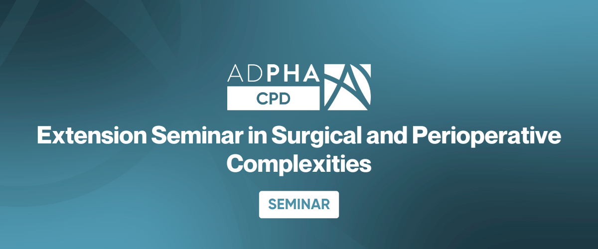 Extension Seminar in Surgical and Perioperative Complexities